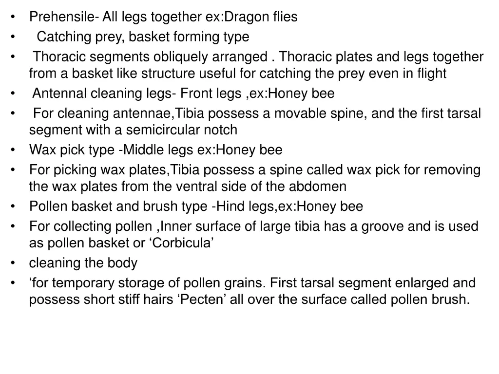 prehensile all legs together ex dragon flies