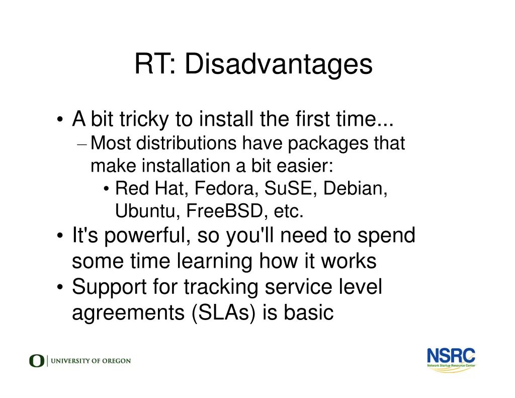 rt disadvantages