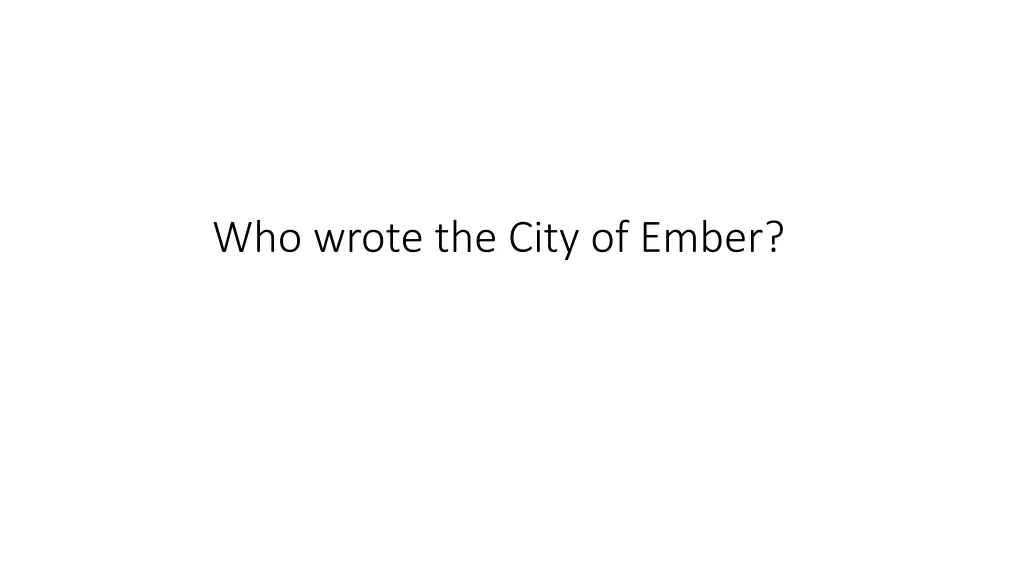 who wrote the city of ember
