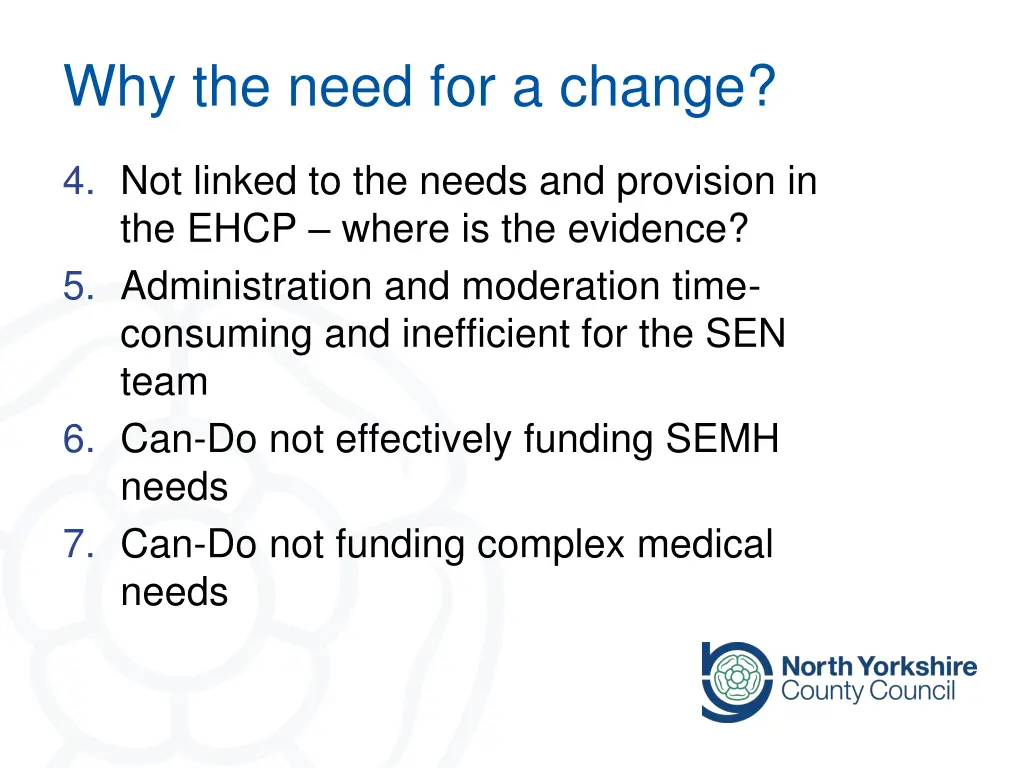 why the need for a change 1