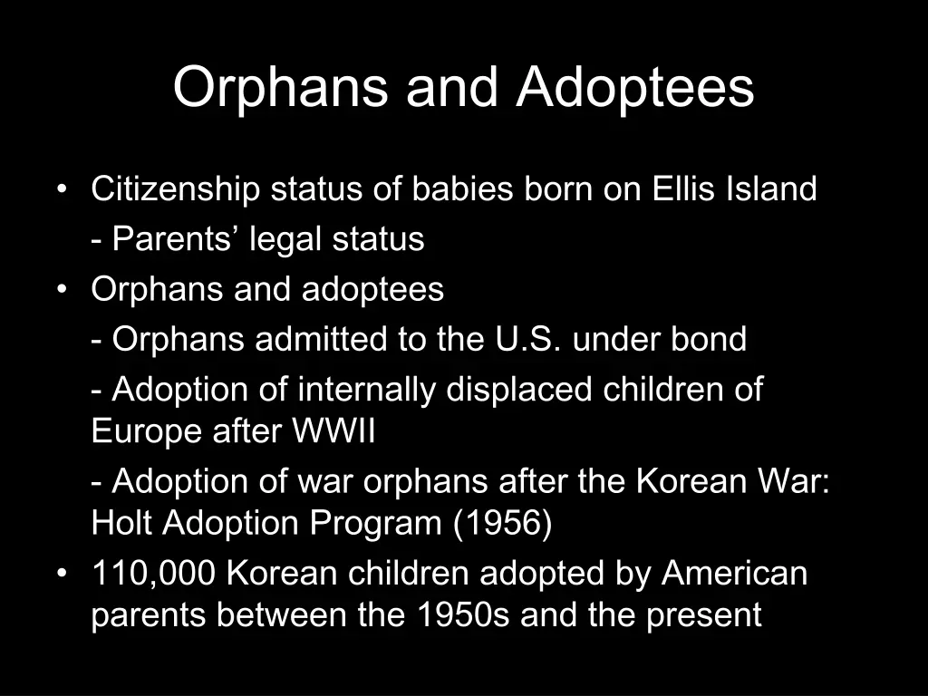 orphans and adoptees