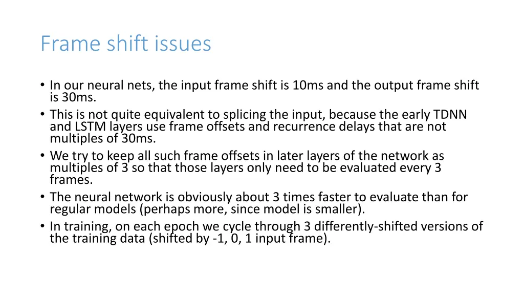frame shift issues