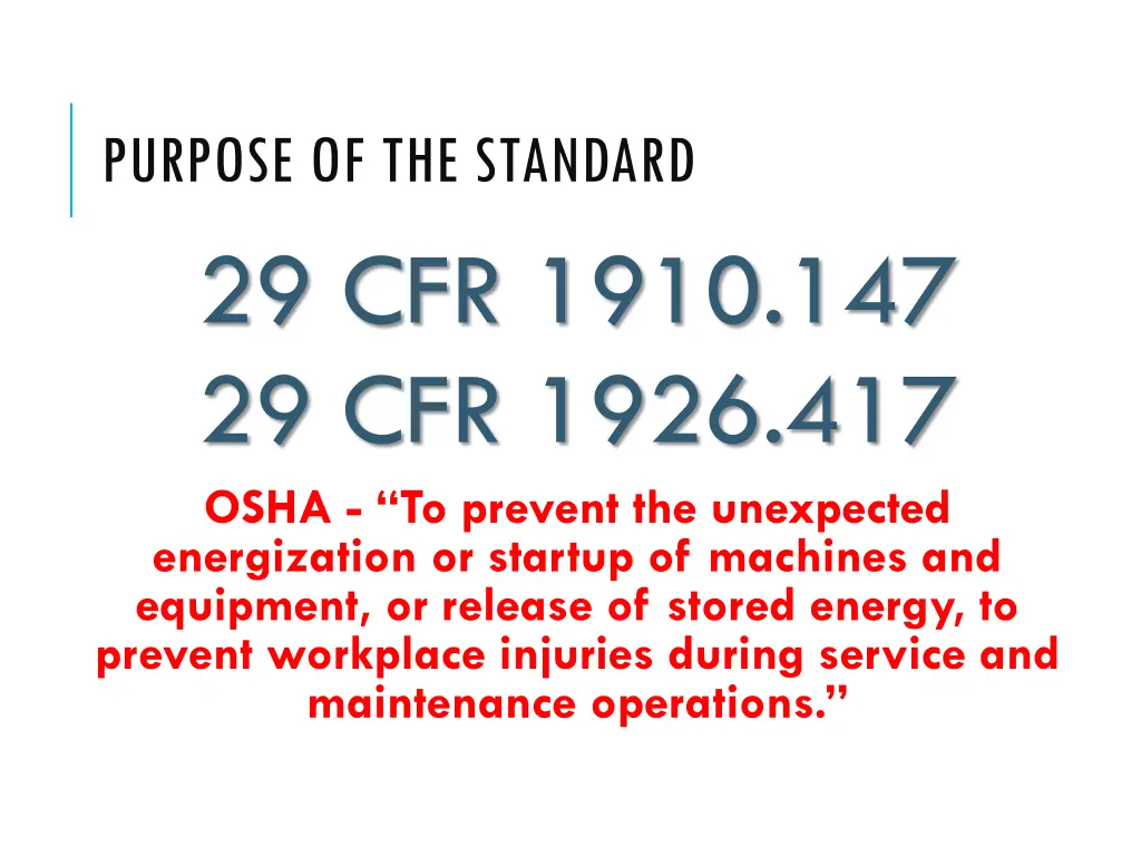 purpose of the standard 29 cfr 1910