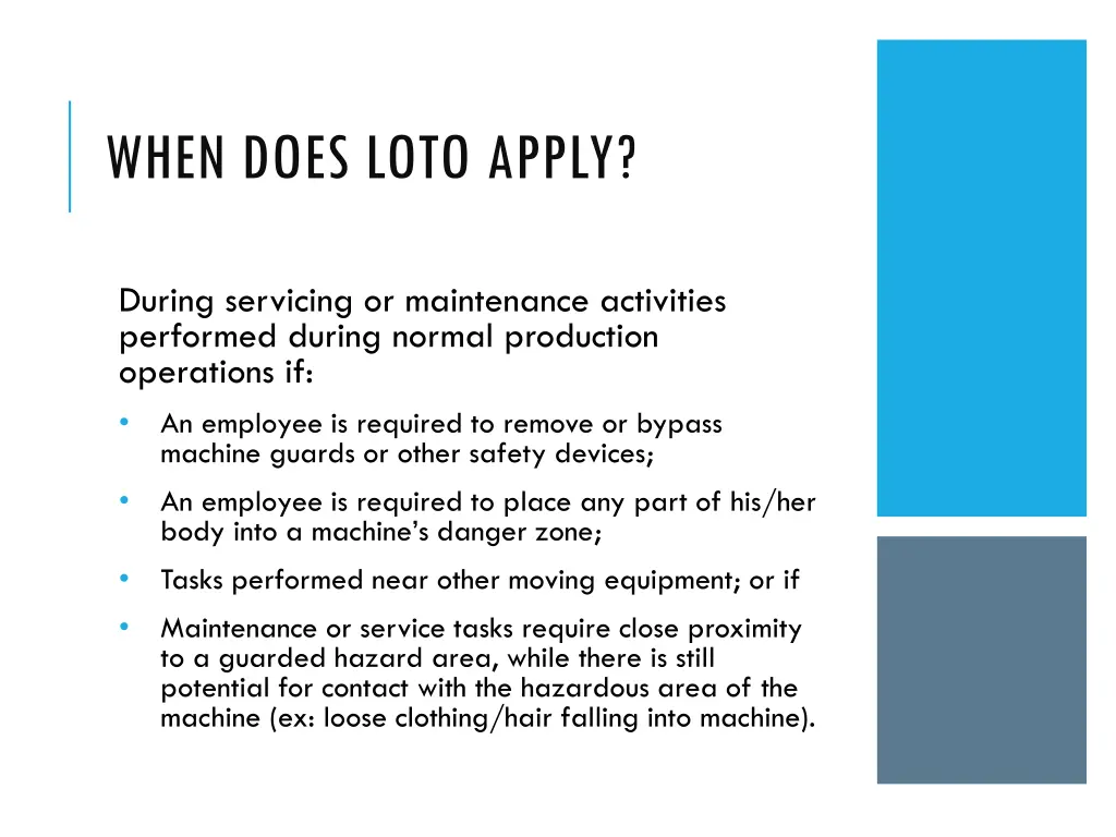 when does loto apply