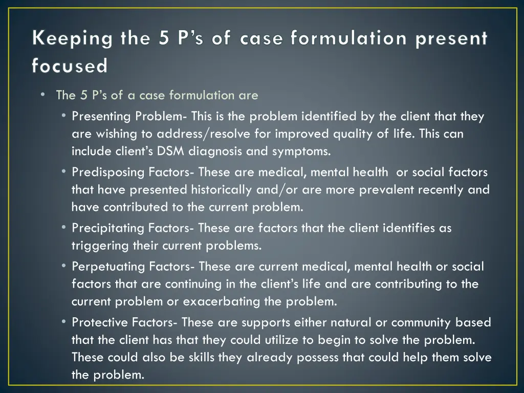 keeping the 5 p s of case formulation present