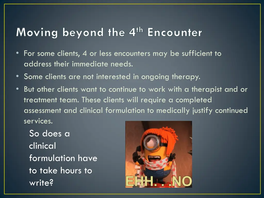 moving beyond the 4 th encounter