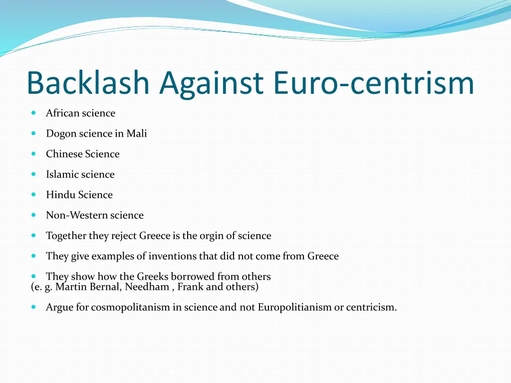 backlash against euro centrism