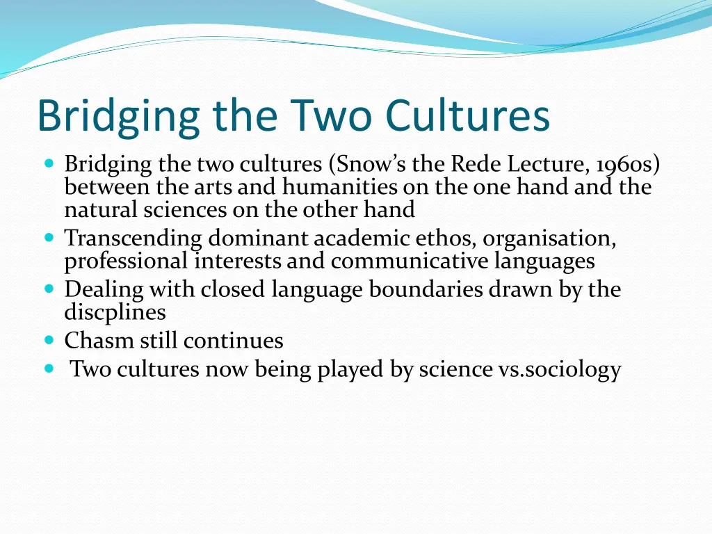 bridging the two cultures bridging