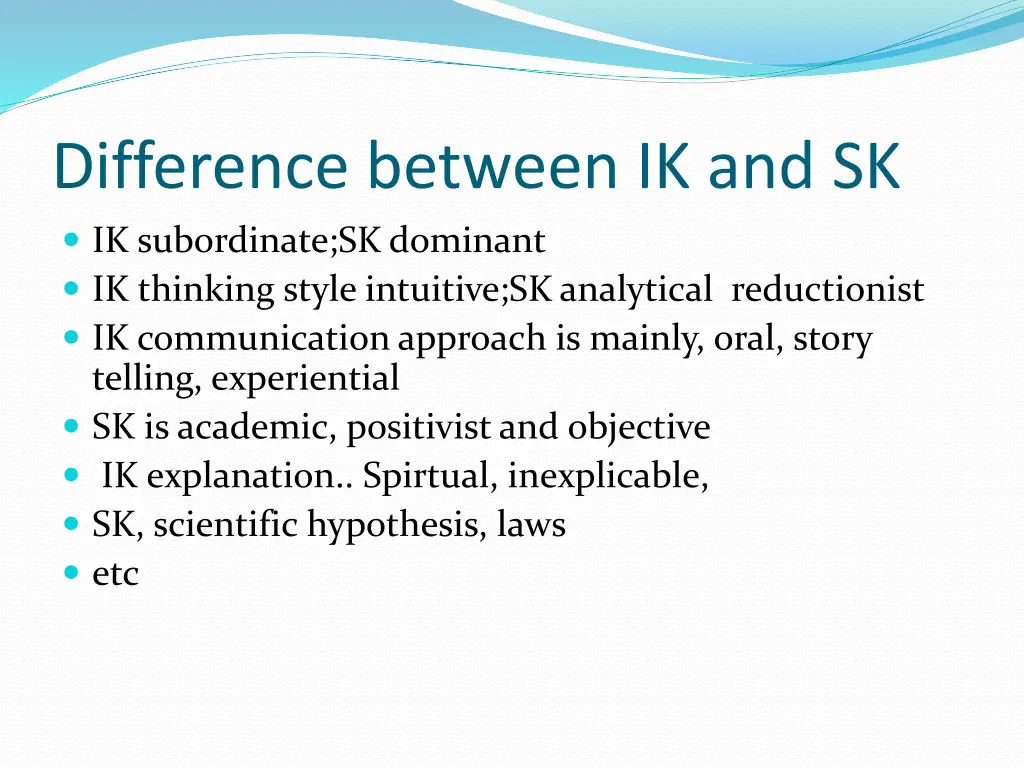 difference between ik and sk ik subordinate