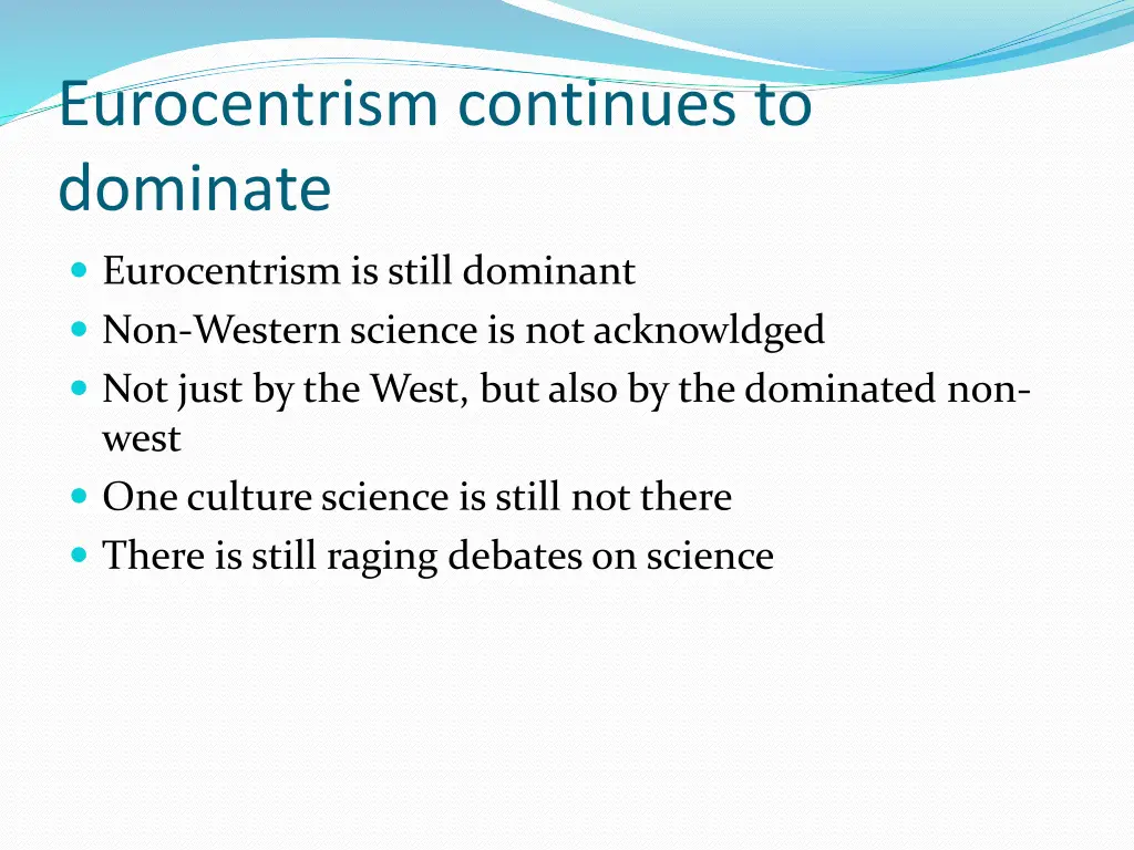 eurocentrism continues to dominate