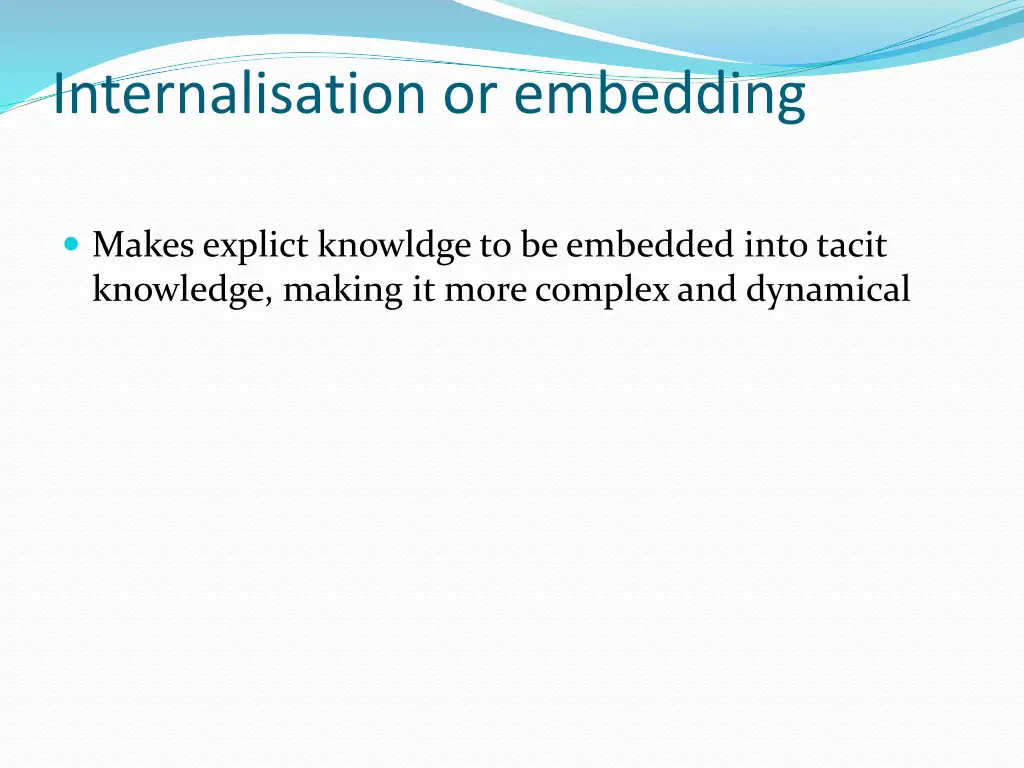 internalisation or embedding
