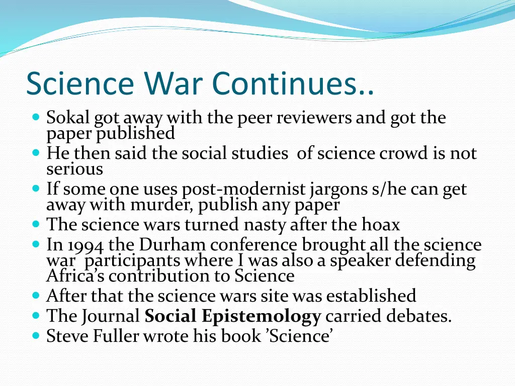 science war continues sokal got away with