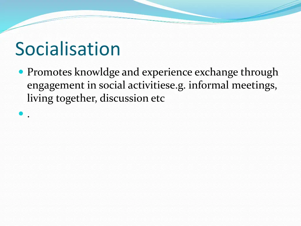 socialisation