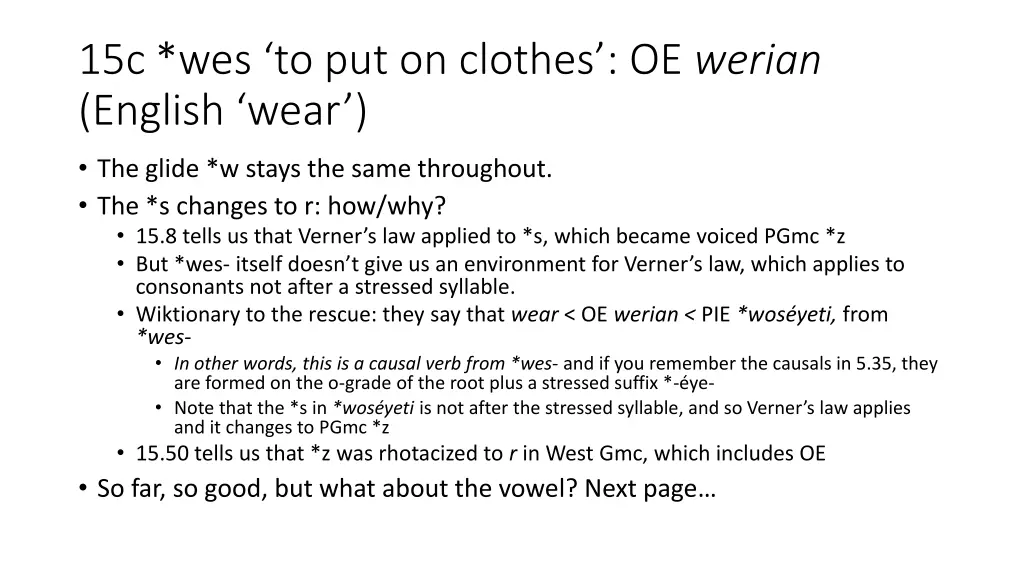 15c wes to put on clothes oe werian english wear