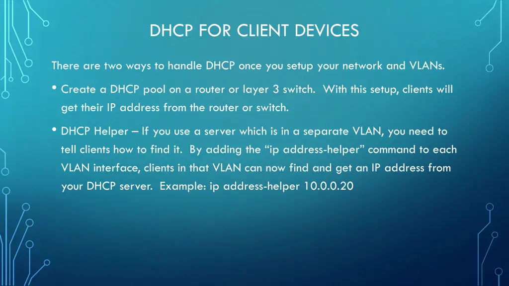 dhcp for client devices
