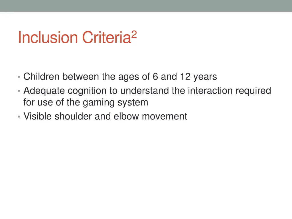 inclusion criteria 2