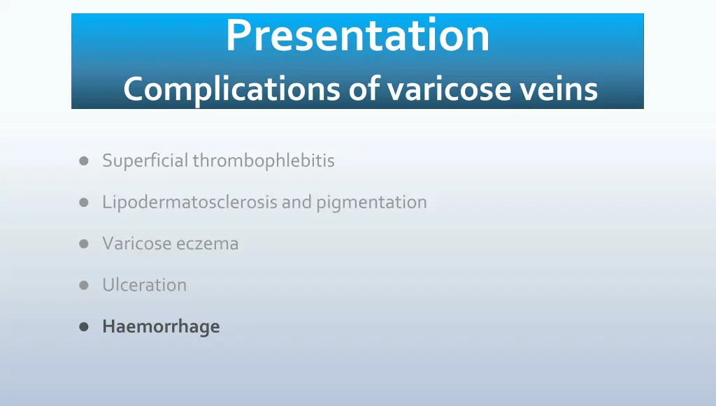 presentation complications of varicose veins 4