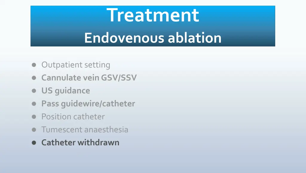 treatment endovenous ablation 4