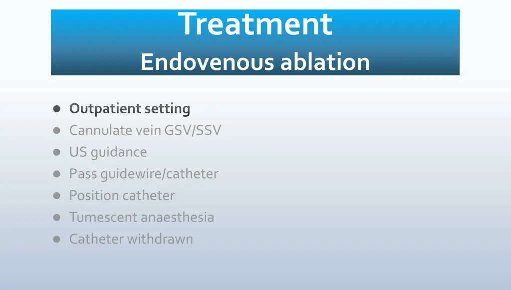 treatment endovenous ablation