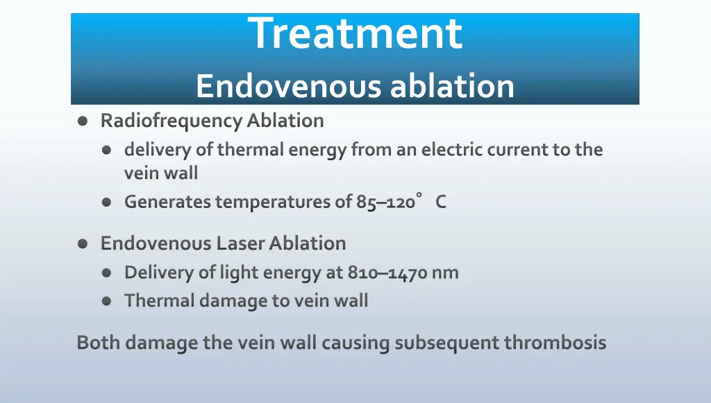 treatment endovenous ablation radiofrequency