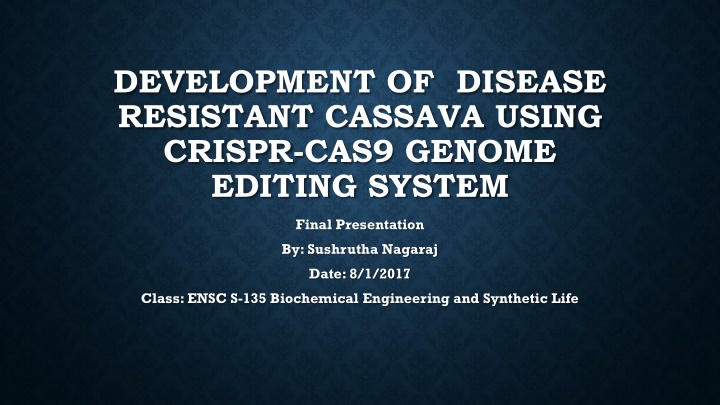 development of disease resistant cassava using