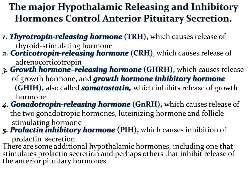 the major hypothalamic releasing and inhibitory