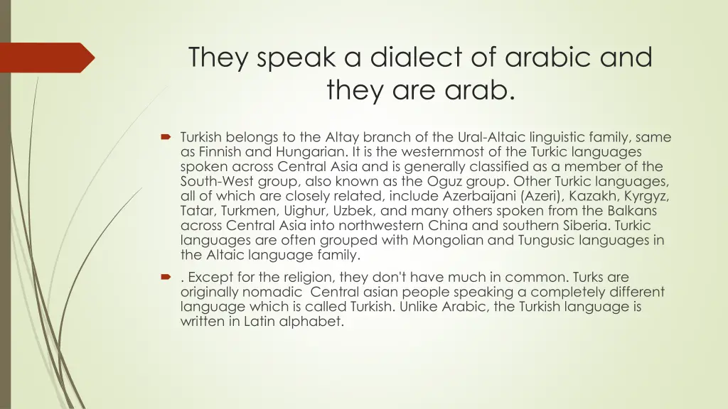 they speak a dialect of arabic and they are arab