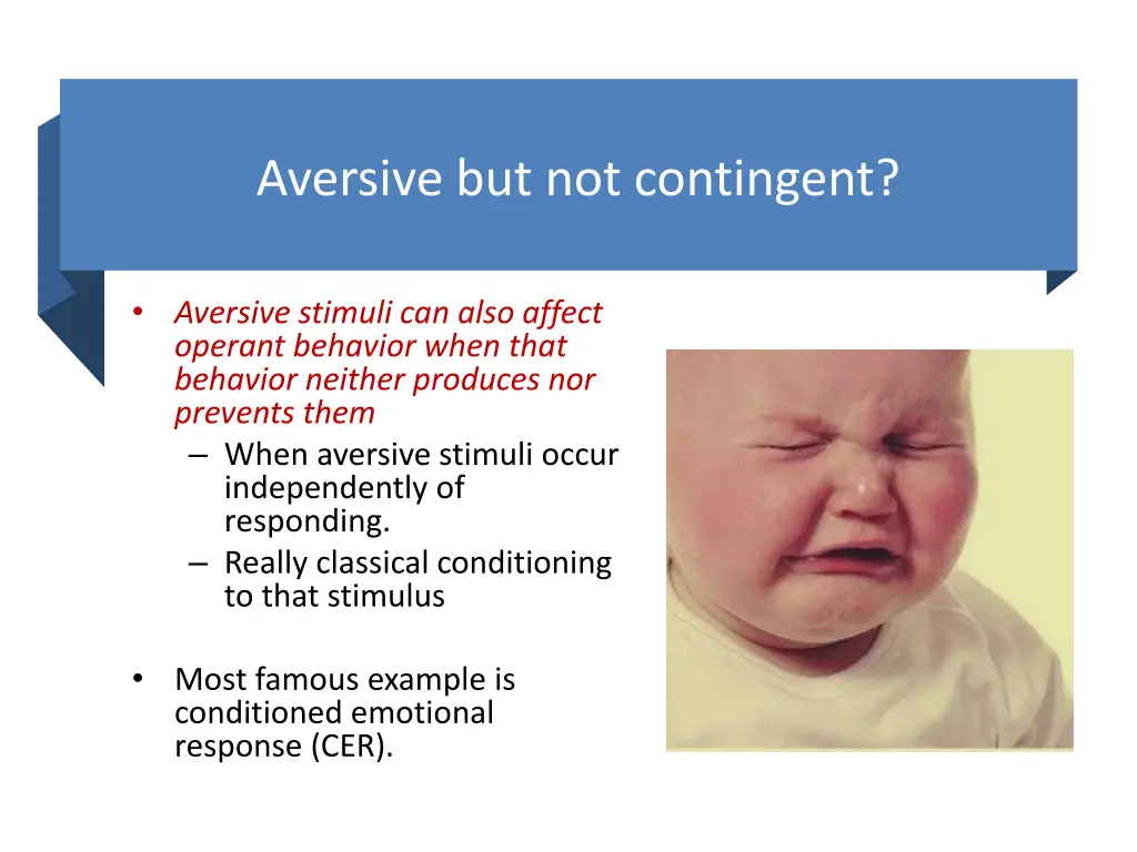aversive but not contingent
