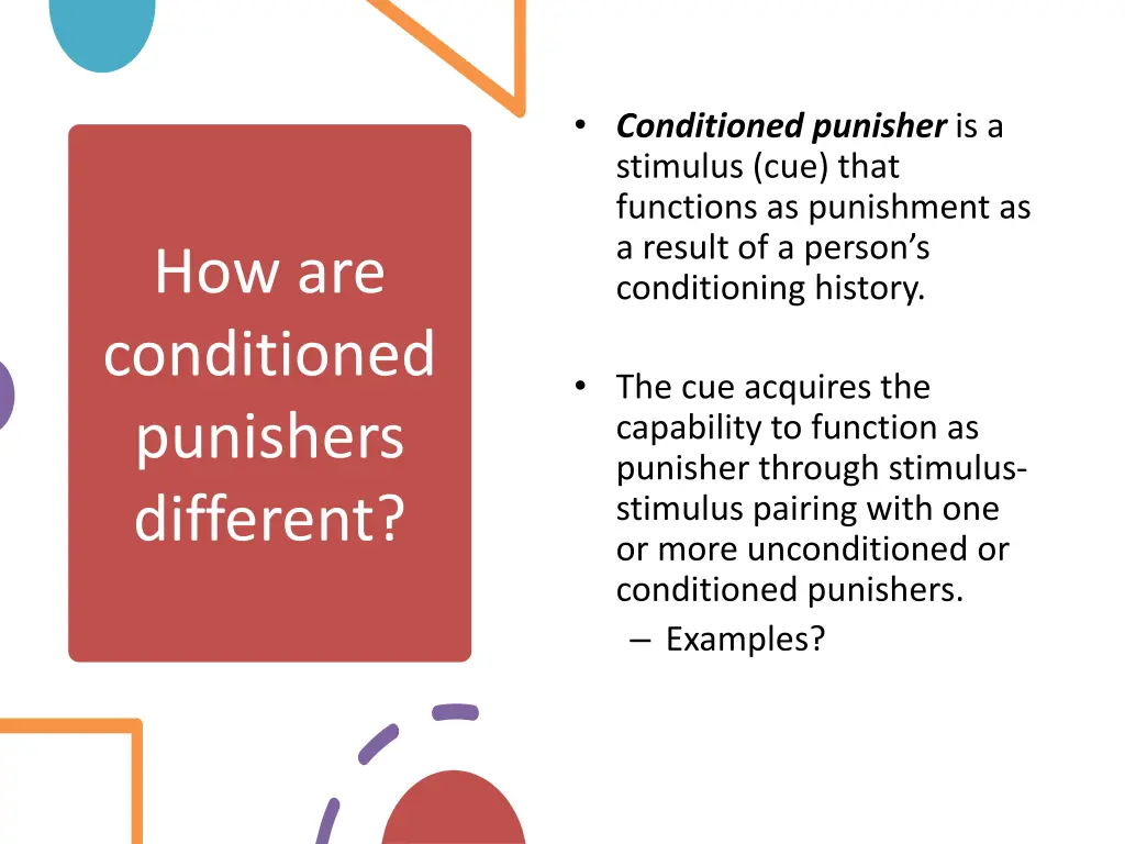 conditioned punisher is a stimulus cue that