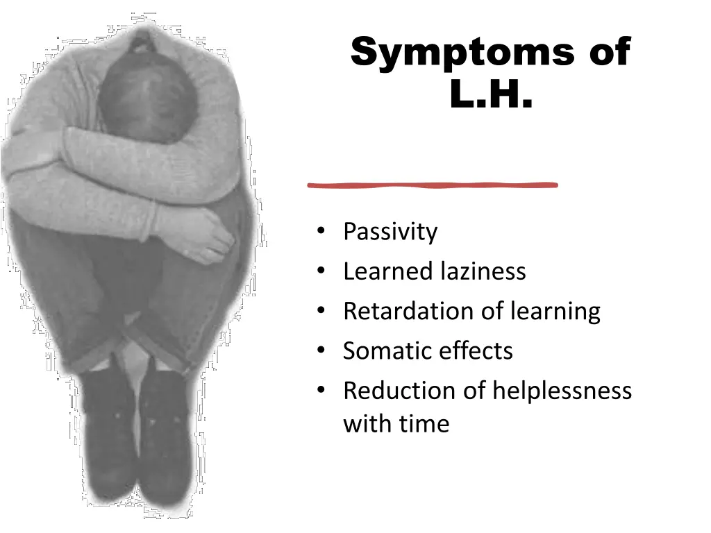 symptoms of l h