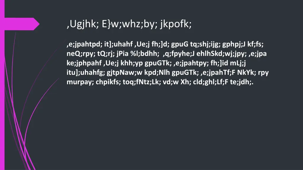 ugjhk e w whz by jkpofk