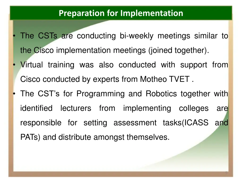 preparation for implementation