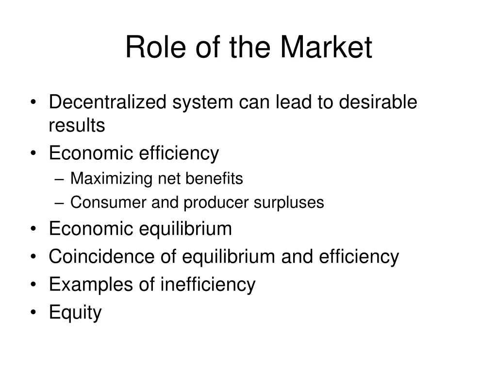 role of the market