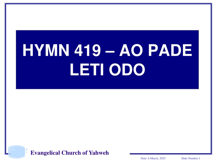 hymn 419 ao pade leti odo