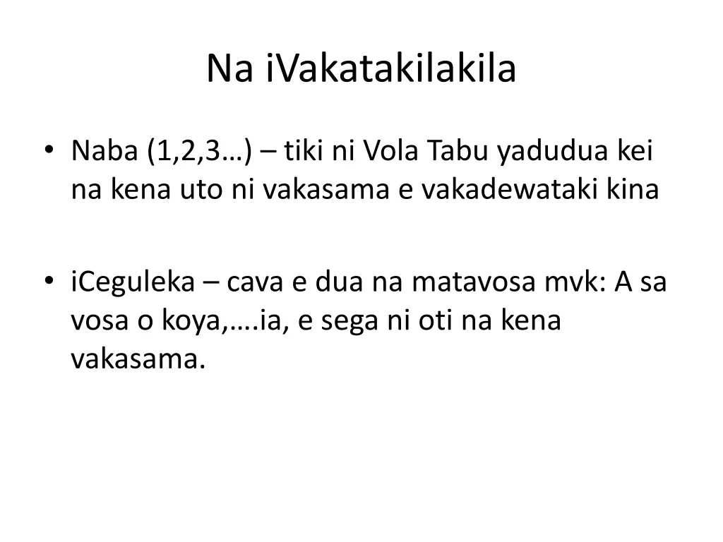 na ivakatakilakila