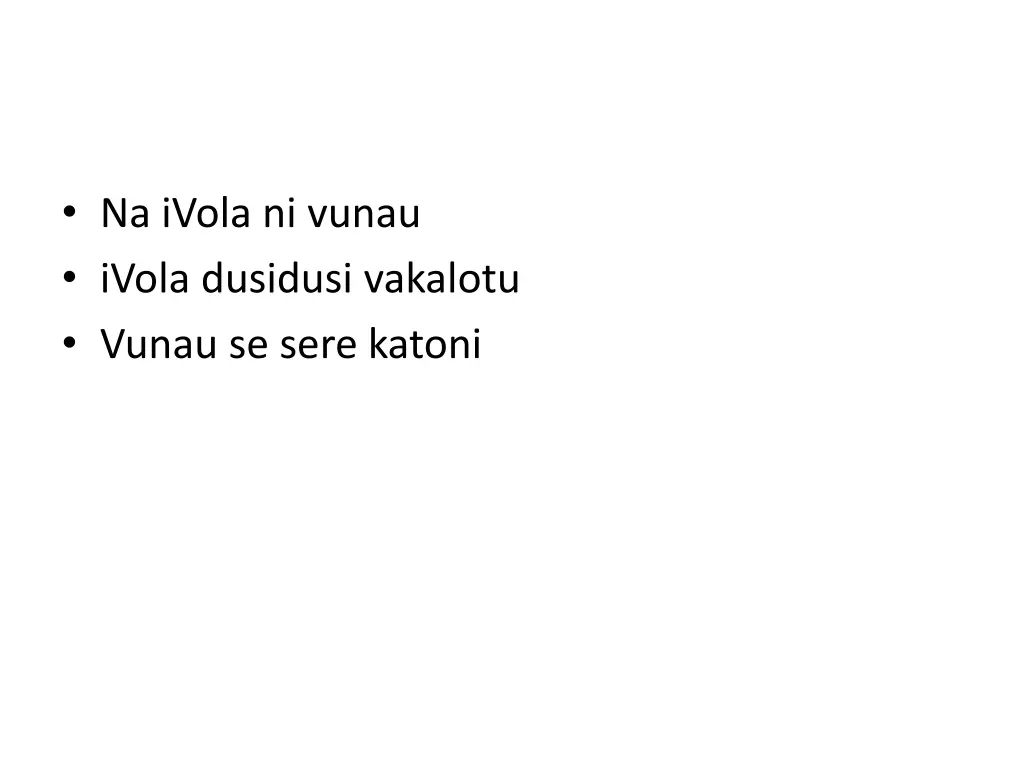 na ivola ni vunau ivola dusidusi vakalotu vunau