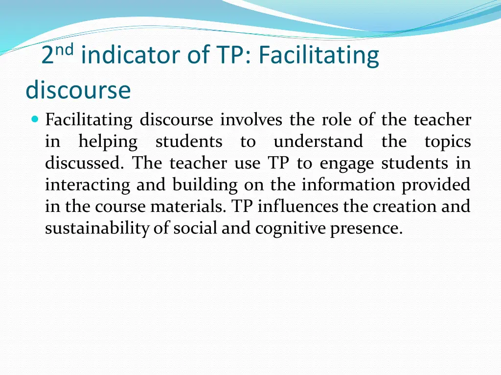 2 nd indicator of tp facilitating discourse