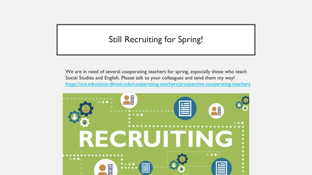 still recruiting for spring