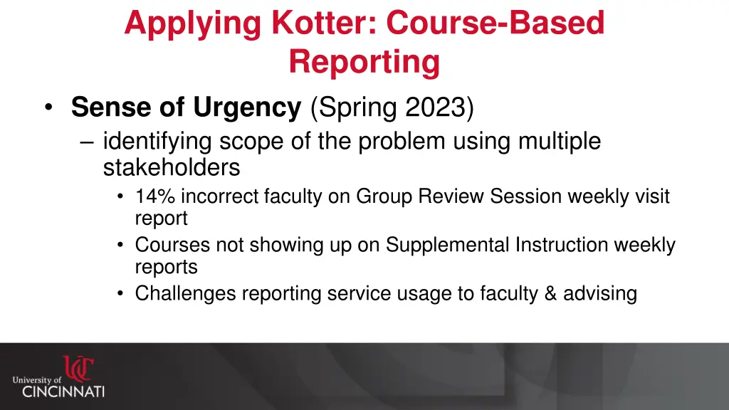 applying kotter course based reporting sense