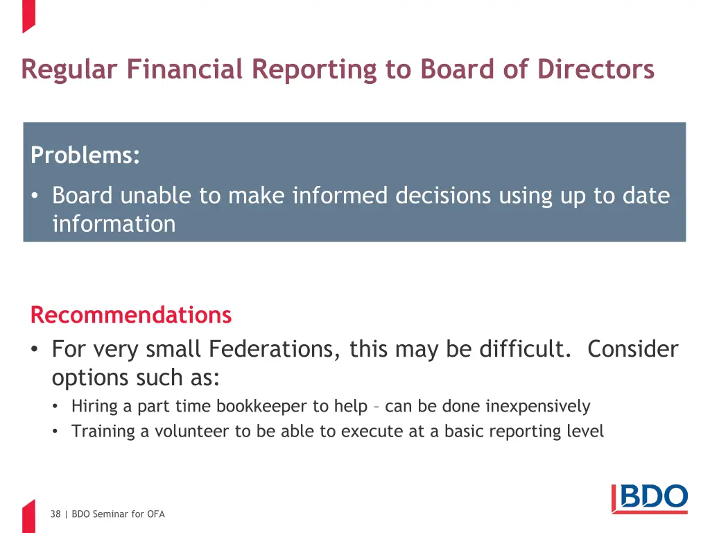 regular financial reporting to board of directors