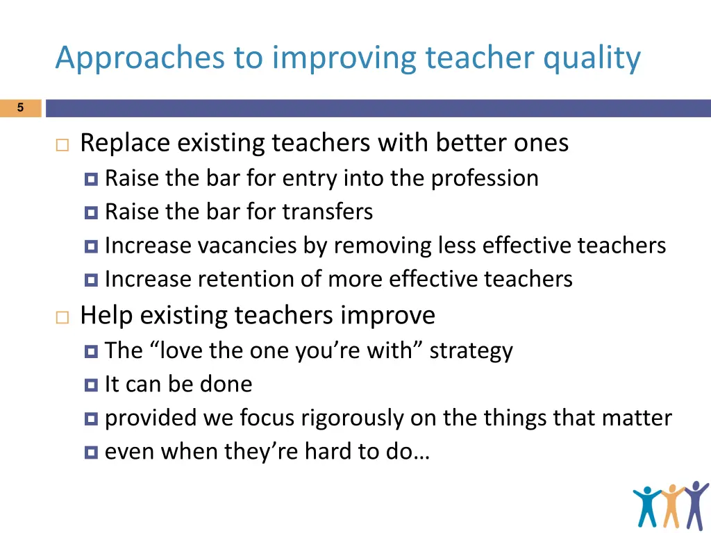 approaches to improving teacher quality