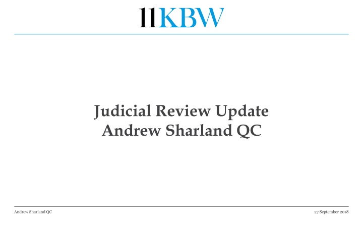 judicial review update andrew sharland qc