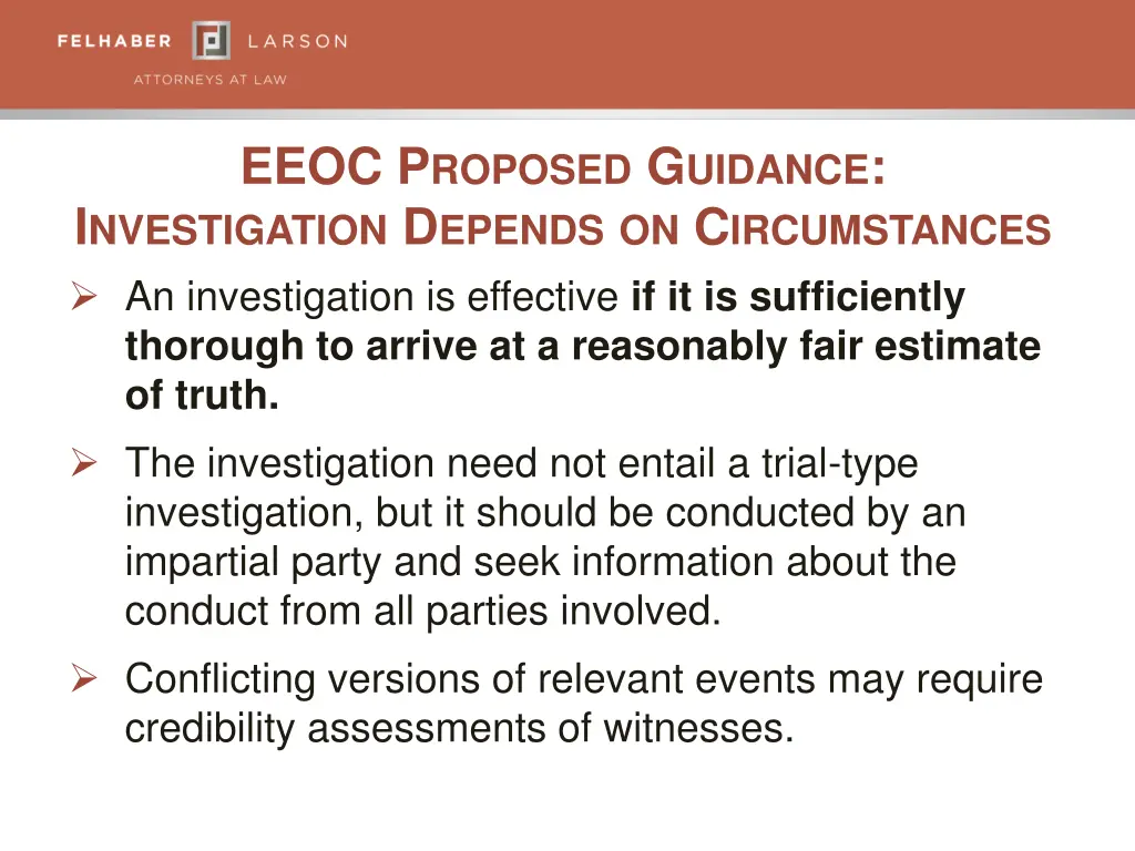 eeoc p roposed g uidance i nvestigation d epends