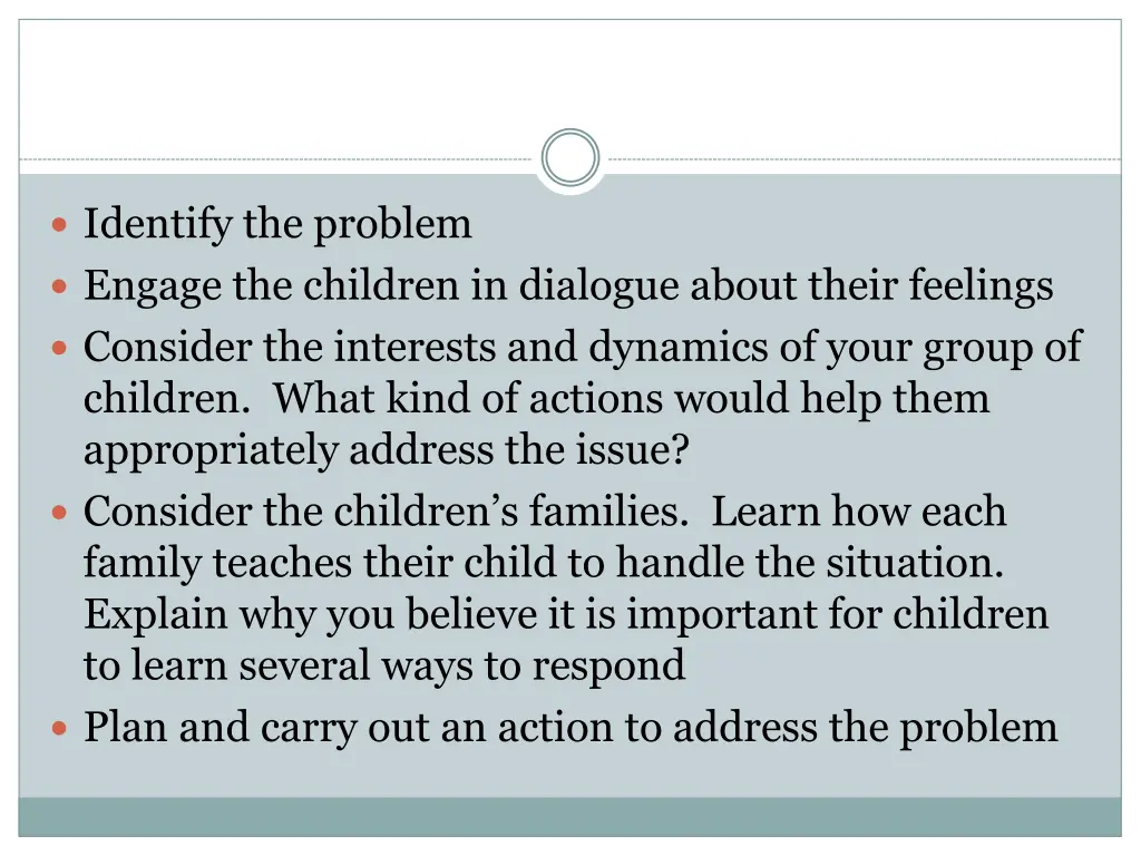 identify the problem engage the children