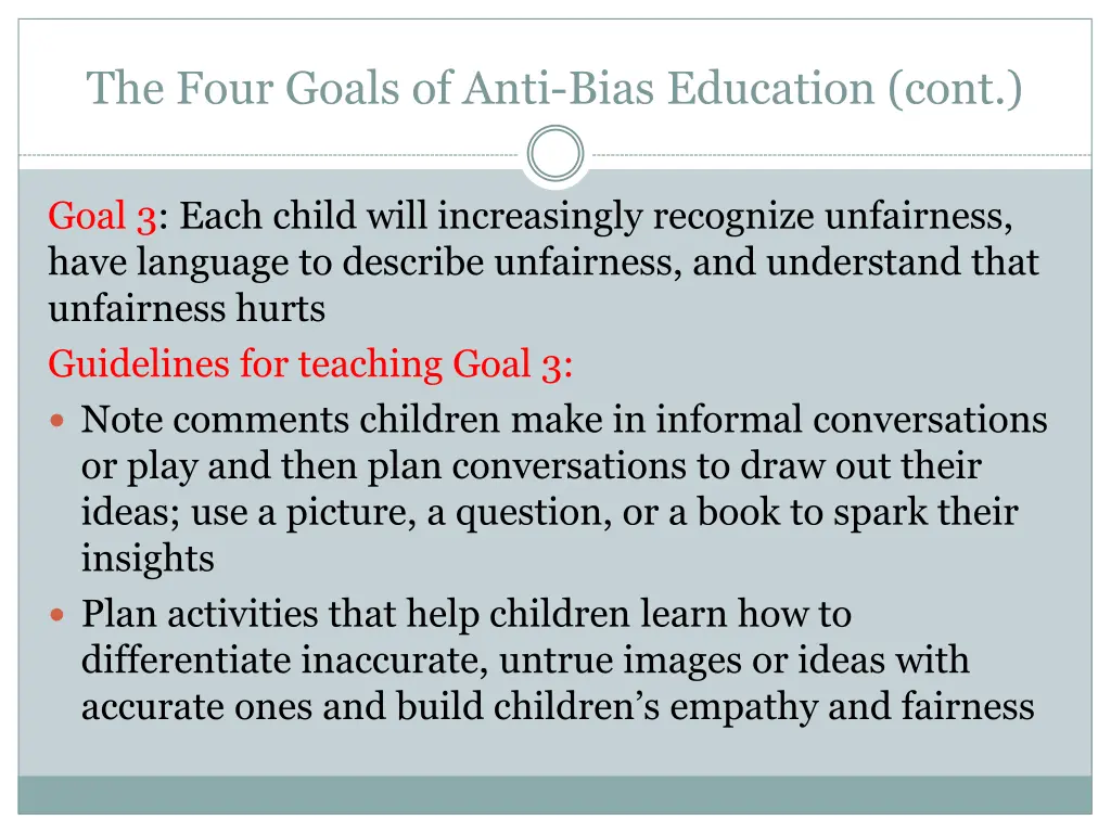 the four goals of anti bias education cont 1