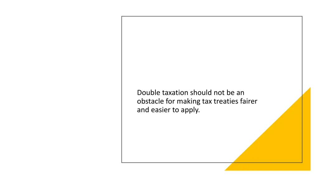 double taxation should not be an obstacle