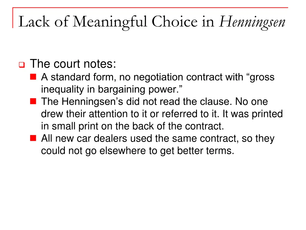 lack of meaningful choice in henningsen