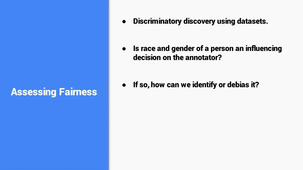 discriminatory discovery using datasets