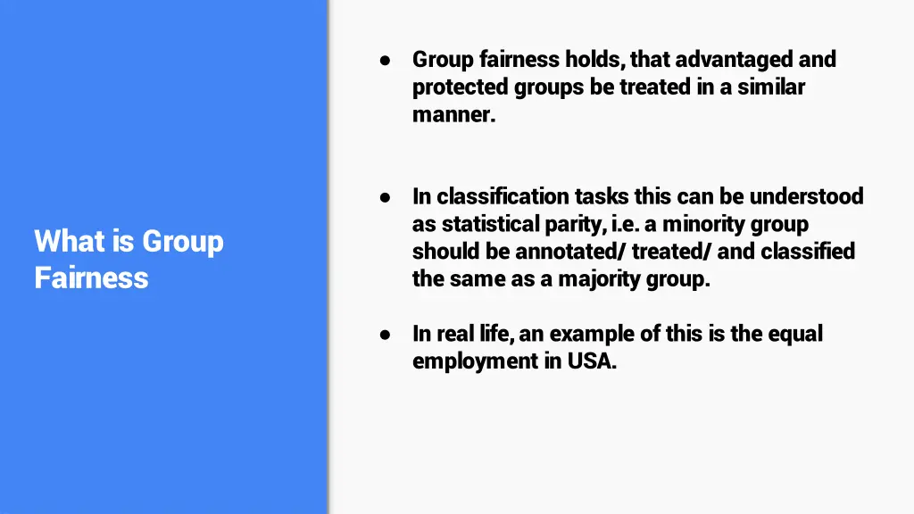 group fairness holds that advantaged