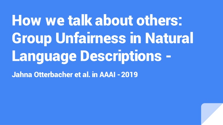 how we talk about others group unfairness